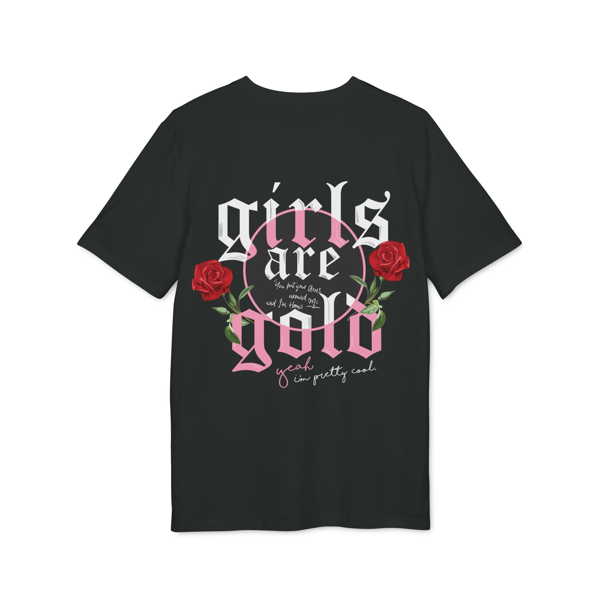 Girls are Gold T-shirt